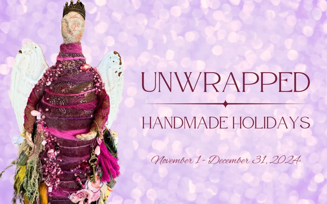 Unwrapped: Handmade Holidays 2024