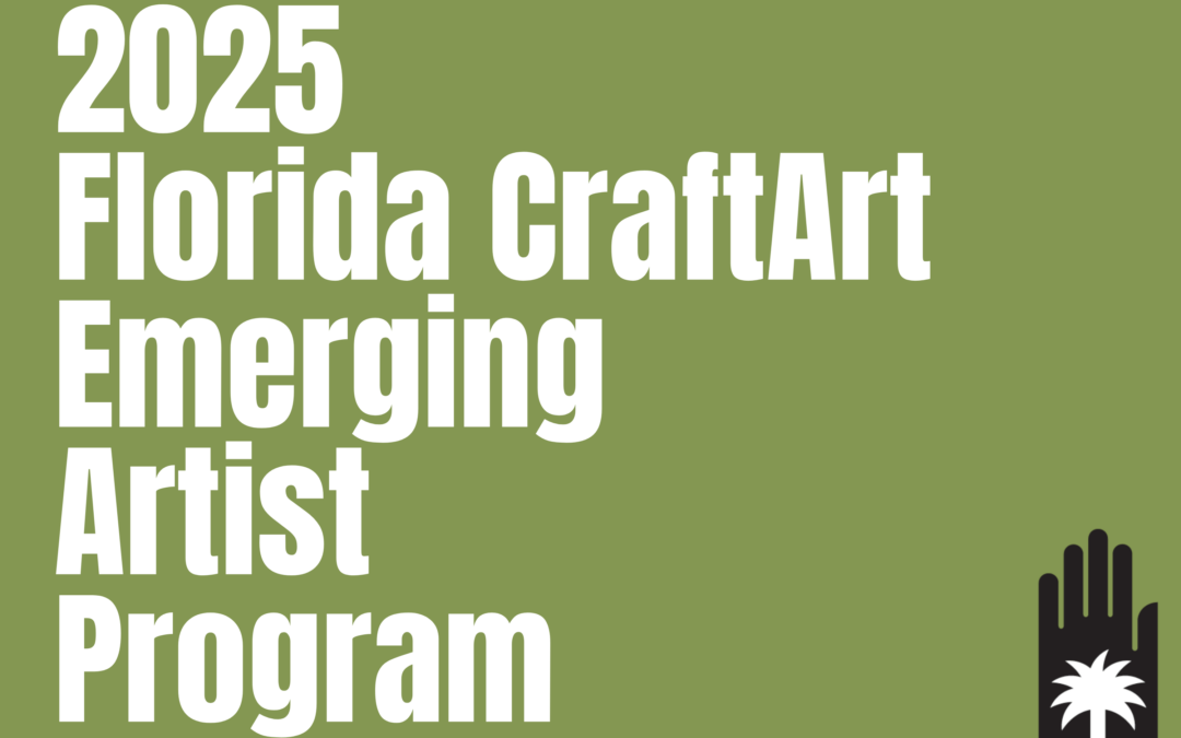 Florida CraftArt Emerging Artist Program